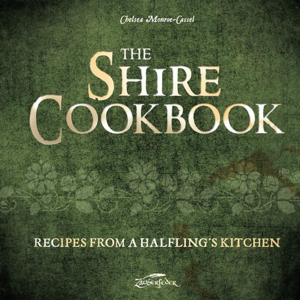 The Shire Cookbook - Recipes from a Halfling´s Kitchen