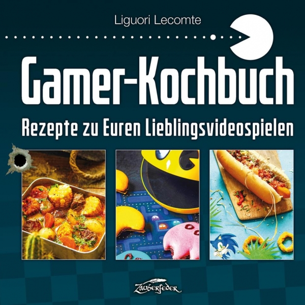 Gamer-Kochbuch - Rezepte zu Euren Lieblingsvideospielen