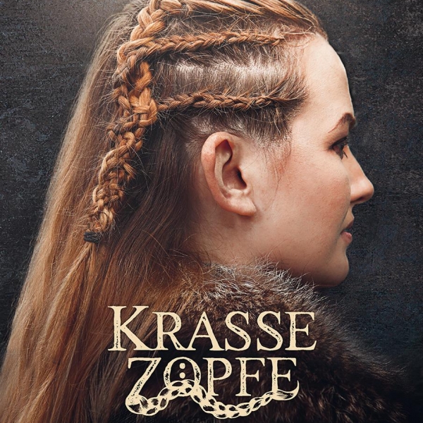 Krasse Zöpfe - Von Vikings bis Game of Thrones: 45 Zöpfe, Knoten und Twists für Scifi- und Fantasyverrückte
