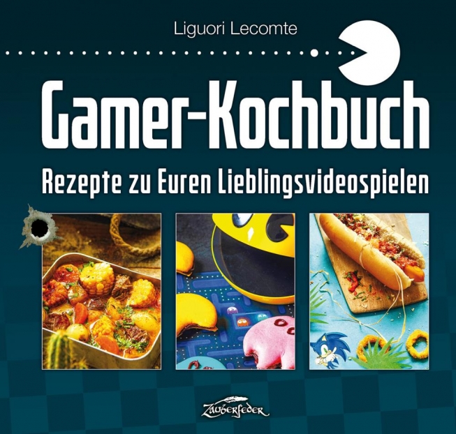 Gamer-Kochbuch - Rezepte zu Euren Lieblingsvideospielen