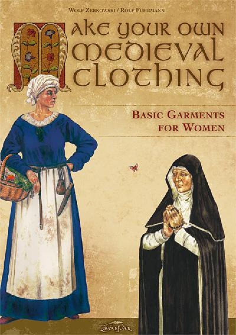 Make your own medieval clothing - Basic garments for women